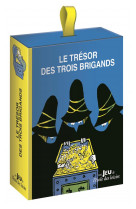 Le tresor des trois brigands