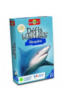 Defis nature - requins