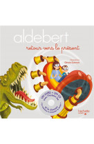 Aldebert - retour vers le present / livre cd