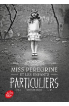 Miss peregrine - t01 - miss peregrine et les enfants particuliers