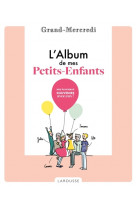 L' album de mes petits-enfants