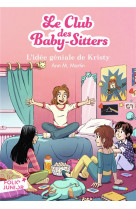 Le club des baby-sitters - t01 - l-idee geniale de kristy