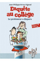 Enquete au college - t01 - le professeur a disparu