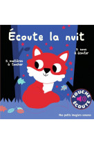 Ecoute la nuit - 5 sons a ecouter, 5 matieres a toucher