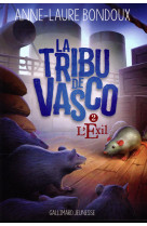 La tribu de vasco - vol02 - l'exil