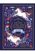 Le grand livre des licornes - manuel officiel