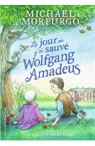 Le jour ou j'ai sauve wolfgang amadeus