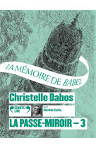 La passe-miroir - vol03 - la memoire de babel - audio