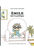 Emile fait la politique