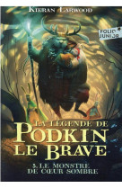 La légende de podkin le brave