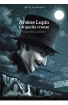 Arsène lupin, l'aiguille creuse
