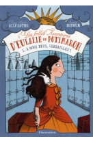 Les folles aventures d'eulalie de potimaron - t01 - a nous deux, versailles!