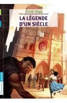 La legende d'un siecle