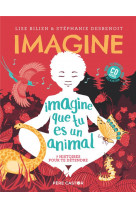 Imagine que tu es un animal - 7 histoires pour te detendre