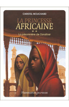 La princesse africaine - vol02 - la prisonniere de zanzibar