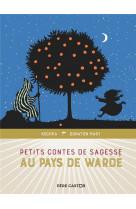 Petits contes de sagesse au pays de warde