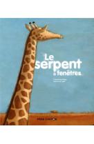 Le serpent a fenetres