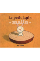 Le petit lapin malin