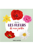 Les fleurs de mon jardin - mon imagier nature