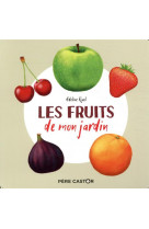 Les fruits de mon jardin - mon imagier nature