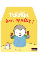 Bebe t-choupi a table - bon appetit