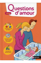 Questions d'amour: 5-8 ans