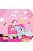 Regarde autour du monde