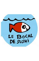La vie en rond - t04 - le bocal de sushi - ne2011