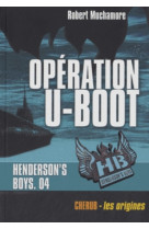 Henderson-s boys - vol04 - operation u-boot