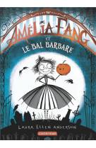 Amelia fang - vol01 - le bal barbare