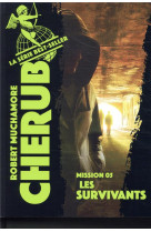 Cherub - mission 5 : les survivants