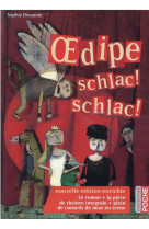 Oedipe schlac! schlac! (nouvelle edition 2021)