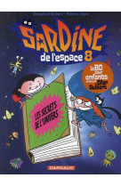 Sardine de l'espace - tome 8 - les secrets de l'univers