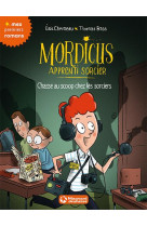 Mordicus, apprenti sorcier 8 - chasse au scoop chez les sorciers