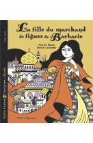 La fille du marchand de figues - petits contes et classiques