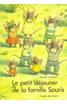 Le petit dejeuner de la famille souris