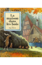 La maison dans les bois