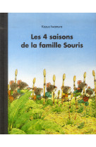 Les 4 saisons de la famille souris