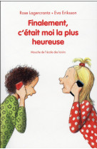 Finalement c etait moi la plus heureuse