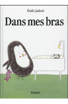 Dans mes bras