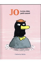 Jo - le tres vilain petit canard