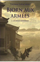 Bjorn aux armees ii-les mille bannieres