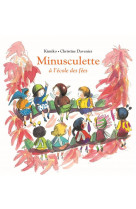 Minusculette à lécole des fées