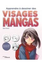 Apprendre a dessiner des visages mangas - plus de 900 expressions