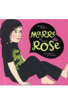 Marre du rose