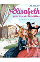 Elisabeth, princesse a versailles - elisabeth t2 le cadeau de la reine