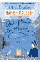 Hamish macbeth - t01 - hamish macbeth 1 - qui prend la mouche