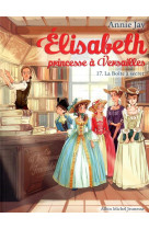 Elisabeth, princesse a versailles - elisabeth t17 la boite a secret