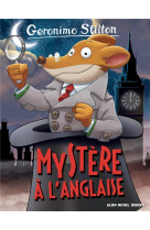 Geronimo stilton t97 mystere a l'anglaise