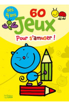 Bloc 60 jeux pour s'amuser !